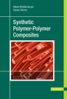 Synthetic Polymer-Polymer Composites By Debes Bhattacharyya Cover Image