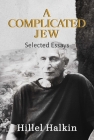 A Complicated Jew: Selected Essays Cover Image