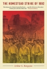 The Homestead Strike of 1892 By Arthur Burgoyne Cover Image
