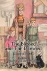 The Blessed and The Damned: A Story of Survival By Ed Rhymer Cover Image