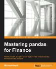 Mastering Pandas for Finance By Michael Heydt Cover Image