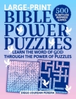 Bible Power Puzzles: 500 Scripture-Inspired Games—Learn the Word of God Through the Power of Puzzles! (Large Print) Cover Image