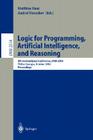 Logic for Programming, Artificial Intelligence, and Reasoning: 9th International Conference, Lpar 2002, Tbilisi, Georgia, October 14-18, 2002 Proceedi By Matthias Baaz (Editor), Andrei Voronkov (Editor) Cover Image