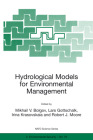 Hydrological Models for Environmental Management (NATO Science Partnership Sub-Series: 2: #79) Cover Image