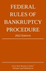 Federal Rules of Bankruptcy Procedure; 2022 Edition: With Statutory Supplement Cover Image