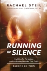 Running in Silence: My Drive for Perfection and the Eating Disorder That Fed It By Rachael Steil Cover Image