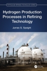 Hydrogen Production Processes in Refining Technology Cover Image