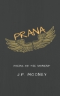 Prana: Poems of the Moment Cover Image
