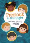 Precious in His Sight: Devotions and Prayers for Kids By Jean Fischer Cover Image