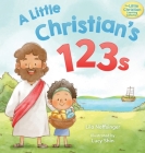 A Little Christian's 123s By Lila Noffsinger, Shin Cover Image