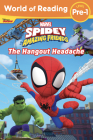 World of Reading: Spidey and His Amazing Friends: The Hangout Headache By Marvel Press Book Group Cover Image