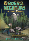 Order of the Night Jay (Book One): The Forest Beckons By Jonathan Schnapp Cover Image