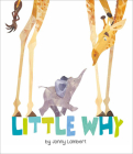 Little Why By Jonny Lambert, Jonny Lambert (Illustrator) Cover Image