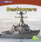 Destroyers: A 4D Book (Mighty Military Machines) By Matt Scheff Cover Image