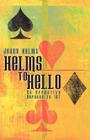 Helms to Hello By Jerry Helms Cover Image