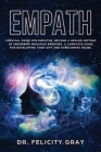 Empath: Survival Guide for Empaths, Become a Healer Instead of Absorbing Negative Energies. A Complete Guide for Developing Yo Cover Image