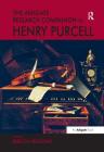 The Ashgate Research Companion to Henry Purcell Cover Image