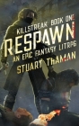 Killstreak: Respawn: An Epic Fantasy LitRPG Cover Image