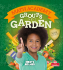 Groups in the Garden By Kirsty Holmes Cover Image