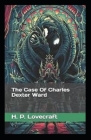 The Case of Charles Dexter Ward: illustrated Edtion Cover Image