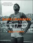 Game Changers: The Unsung Heroines of Sports History Cover Image