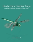 Introduction to Compiler Design: An Object-Oriented Approach Using Java(R) Cover Image