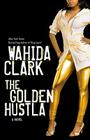 The Golden Hustla By Wahida Clark Cover Image