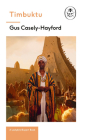 Timbuktu: A Ladybird Expert Book: The secrets of the fabled but lost African city (The Ladybird Expert Series #25) By Gus Caseley-Hayford Cover Image