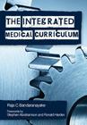 The Integrated Medical Curriculum By Raja C. Bandaranayake Cover Image