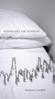 Assembling the Morrow: A Poetics of Sleep By Sandra Huber Cover Image