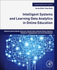 Intelligent Systems and Learning Data Analytics in Online Education Cover Image
