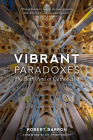 Vibrant Paradoxes: The Both/And of Catholicism By Robert Barron Cover Image