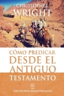 Cómo Predicar Desde El Antiguo Testamento Cover Image