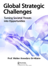 Global Strategic Challenges: Turning Societal Threats into Opportunities By Walter Amedzro St-Hilaire Cover Image