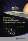 Reliability and Radiation Effects in Compound Semiconductors Cover Image