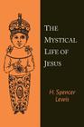 The Mystical Life of Jesus Cover Image