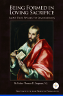 Being Formed in Loving Service: St Paul Speaks to Seminarians By Father Thomas D Stegman S J Cover Image