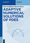 Adaptive Numerical Solution of Pdes (de Gruyter Textbook) Cover Image