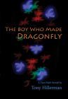 The Boy Who Made Dragonfly: A Zuni Myth By Tony Hillerman Cover Image