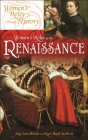 Women's Roles in the Renaissance (Women's Roles Through History) Cover Image