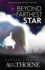 Beyond the Farthest Star By Bodie Thoene Cover Image