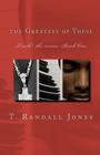 The Greatest of These By T. Randall Jones Cover Image