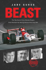 Beast: The Top Secret Ilmor-Penske Engine That Shocked the Racing World at the Indy 500 By Jade Gurss, Mario Illien (Foreword by) Cover Image