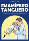 Il Mammifero Tanghero: Antropologia del Tango, secondo il Prof. Pedro Pugliese Cover Image