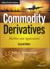 Commodity Derivatives: Markets and Applications (Wiley Finance) Cover Image