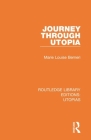 Journey Through Utopia By Marie Louise Berneri Cover Image