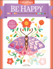 Colormaps: Be Happy: Color-Coded Patterns Adult Coloring Book By Olivia Gibbs Cover Image