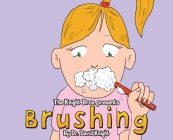 Brushing By David Knight, David Knight (Illustrator), Bradford Knight (Composer) Cover Image