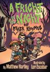 A Fright in the Night and Other Rhymes By Matthew Hartley, Lori Escobar (Illustrator) Cover Image