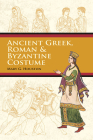 Ancient Greek, Roman & Byzantine Costume (Dover Fashion and Costumes) By Mary G. Houston Cover Image